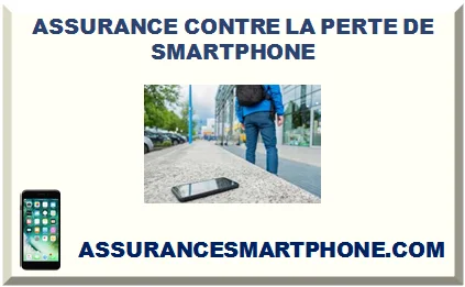 ASSURANCE CONTRE LA PERTE DE SMARTPHONE 2026
