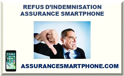 REFUS D’INDEMNISATION ASSURANCE SMARTPHONE 2026