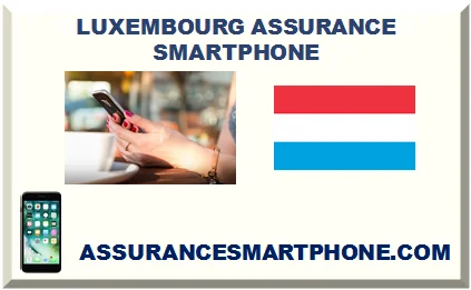 LUXEMBOURG ASSURANCE SMARTPHONE 2026